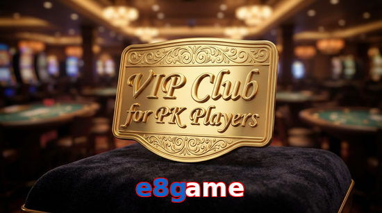 Main screen of E8game vip page for PK players